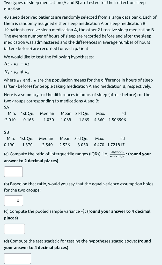 Solved Two types of sleep medication (A and B) are tested | Chegg.com