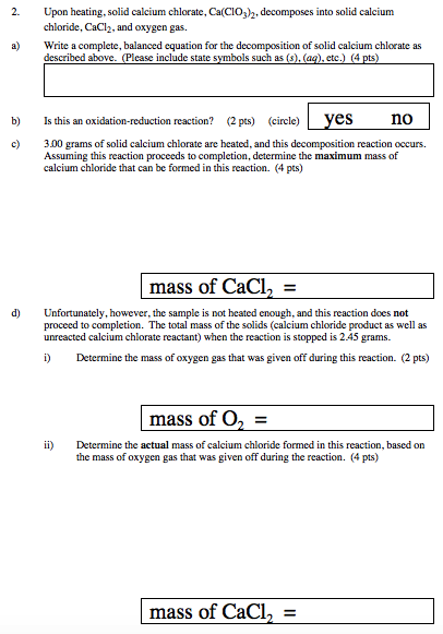 Solved 2 Upon heating, solid calcium chlorate, Ca(CIO, | Chegg.com