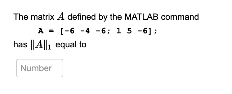 Solved The matrix A defined by the MATLAB command A = [-6 -4 | Chegg.com