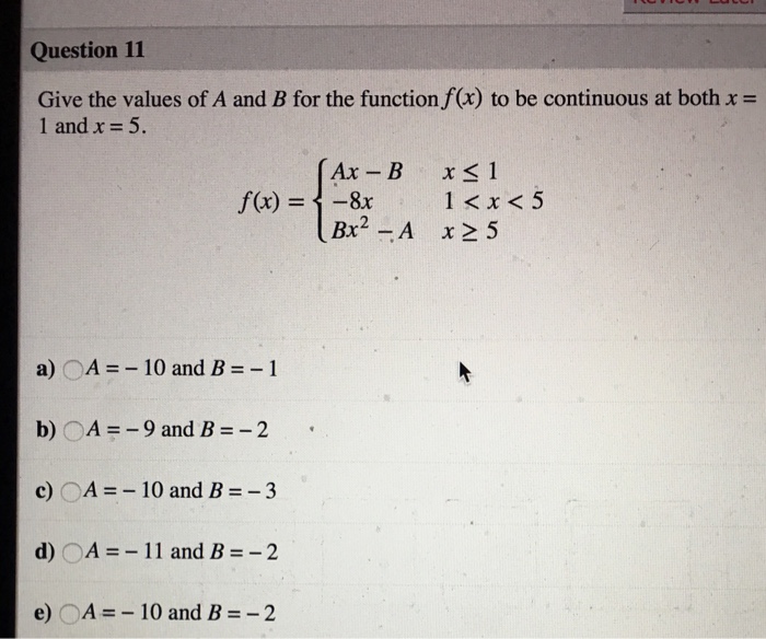 Solved Question 11 Give the values of A and B for the | Chegg.com