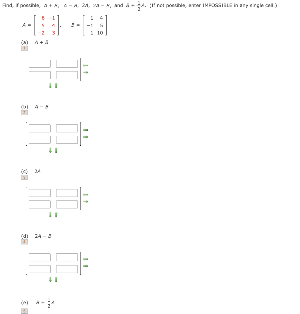 Solved Find, If Possible, A + B, A - B, 2A, 2A – B, And B + | Chegg.com