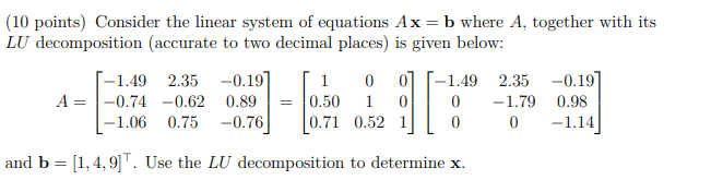 Solved (10 points) Consider the linear system of equations | Chegg.com