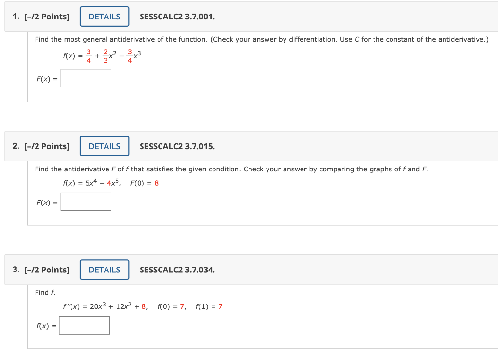 Solved -/2 Points] SESSCALC2 3.7.001. Find the most general | Chegg.com