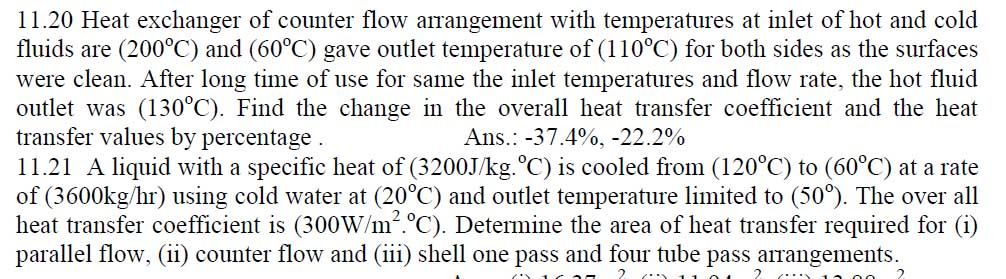 Solved 11.20 Heat exchanger of counter flow arrangement with | Chegg.com