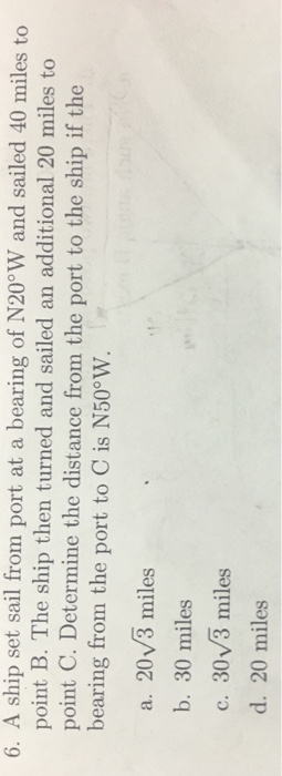 Solved 6. A Ship Set Sail From Port At A Bearing Of N20°W | Chegg.com