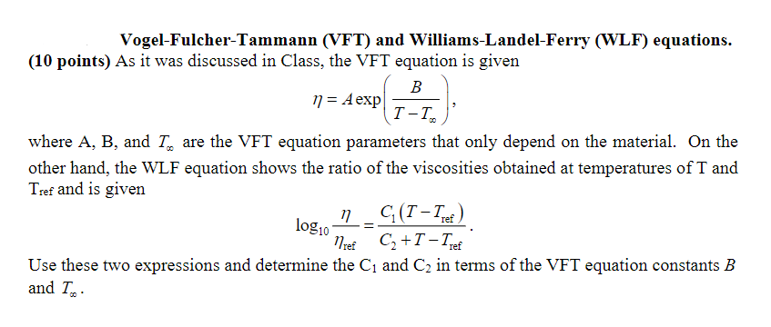 Vogel-Fulcher-Tammann (VFT) and Williams-Landel-Ferry | Chegg.com