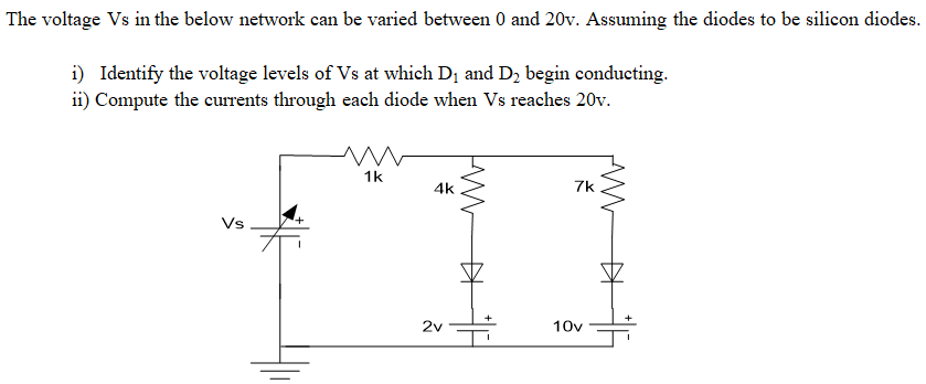 Solved The voltage Vs in the below network can be varied | Chegg.com