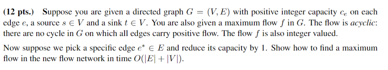 Solved a (12 pts.) Suppose you are given a directed graph G. | Chegg.com