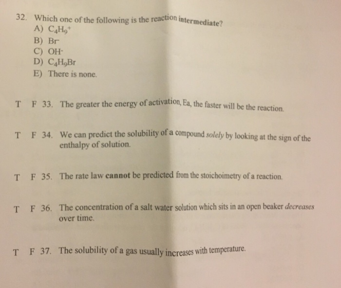 Solved: Which One Of The Following Is The Reaction Interme... | Chegg.com