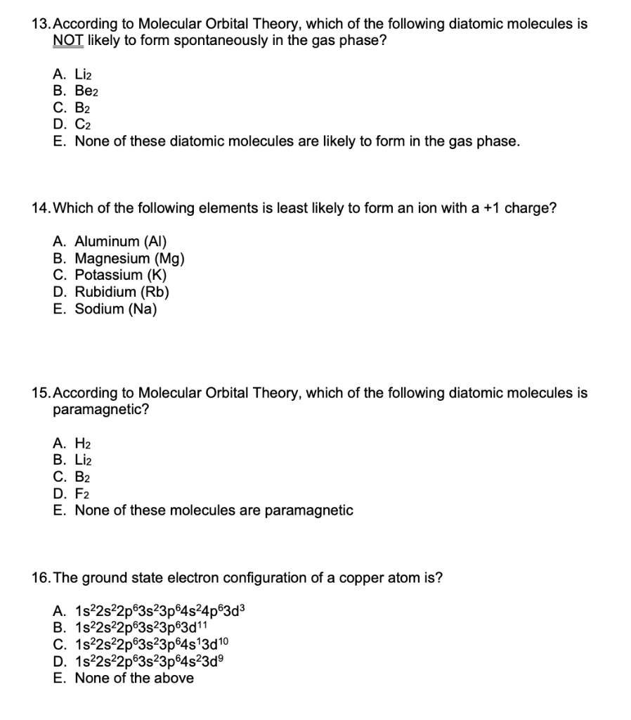 Solved 13. According to Molecular Orbital Theory, which of | Chegg.com