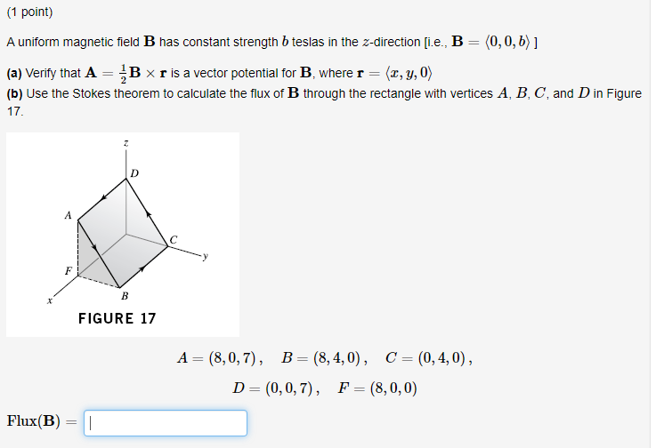 Solved (1 point) A uniform magnetic field B has constant | Chegg.com