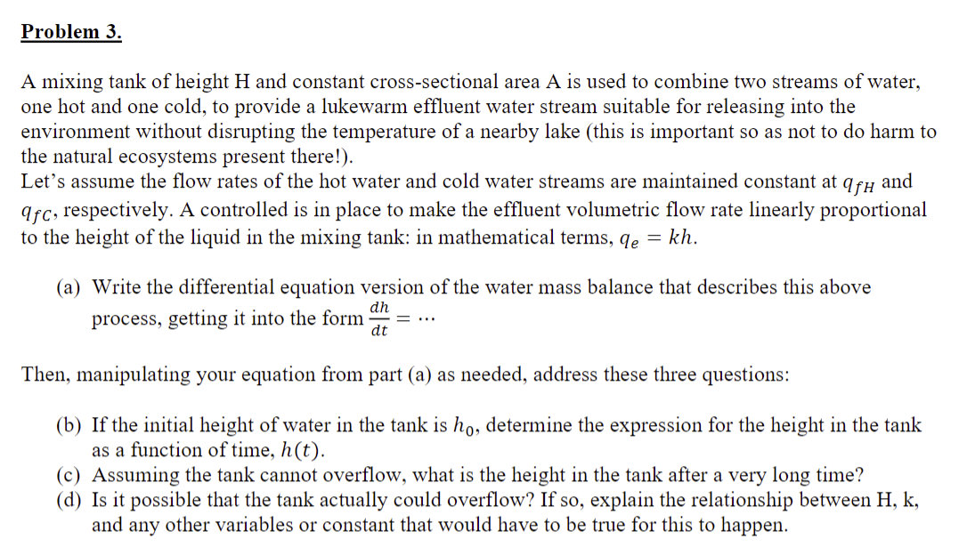 Solved Problem 3. A mixing tank of height H and constant | Chegg.com