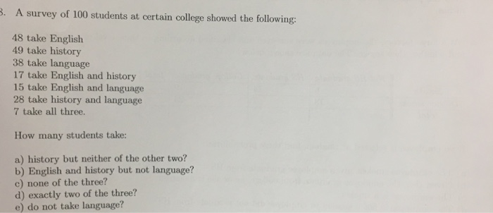 Solved A survey of 100 students at certain college showed | Chegg.com
