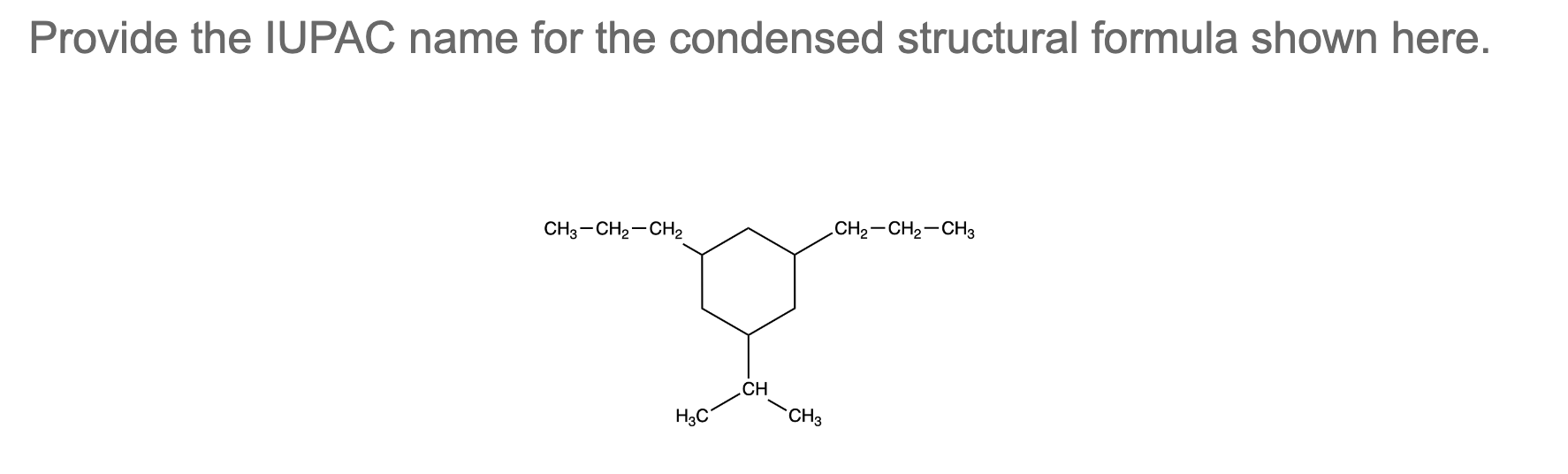 Solved Provide the IUPAC name for the condensed structural | Chegg.com