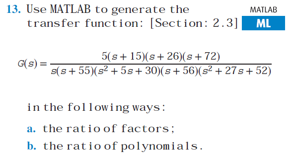 Solved 13. Use MATLAB to generate the transfer function: | Chegg.com
