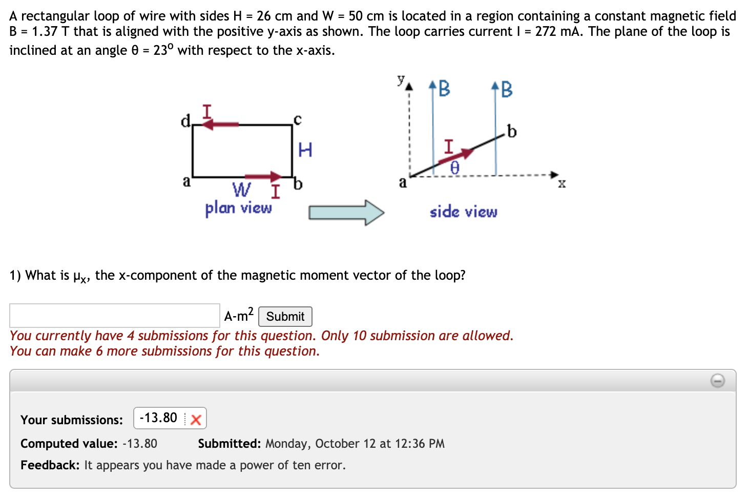 Solved A rectangular loop of wire with sides H = 26 cm and W | Chegg.com