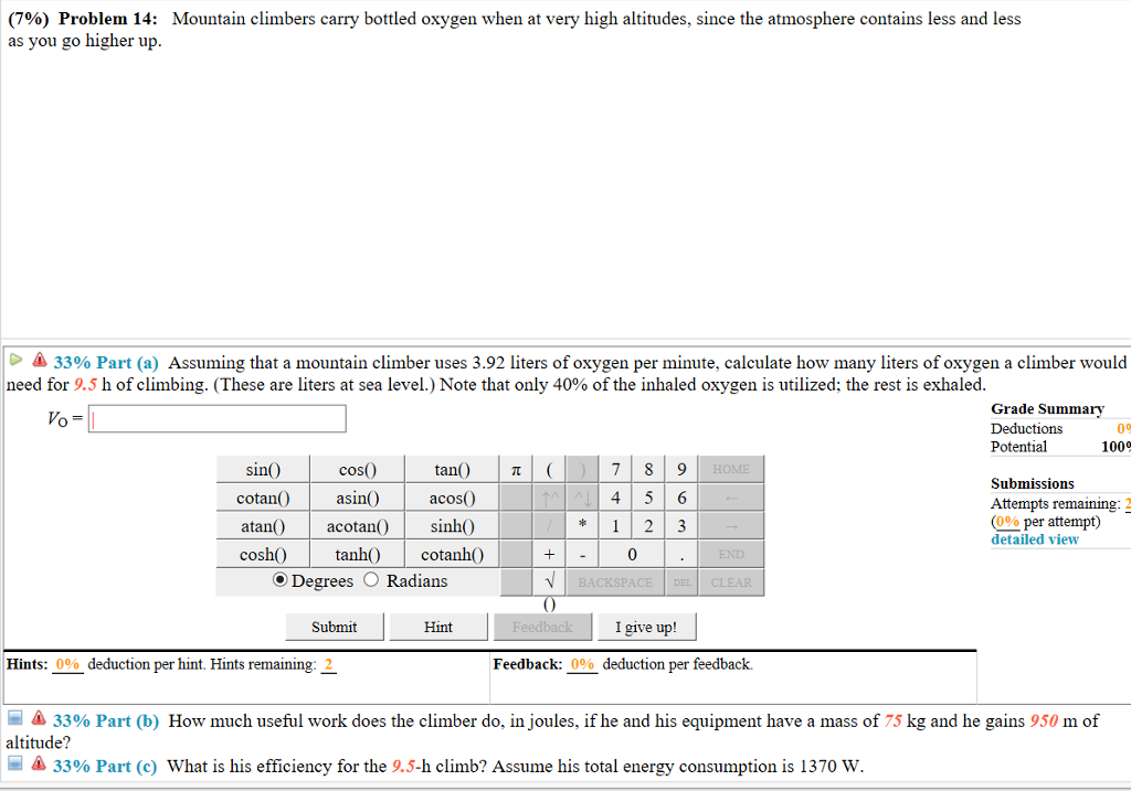 Solved (7%) Problem 14: As You Go Higher Up Mountain | Chegg.com