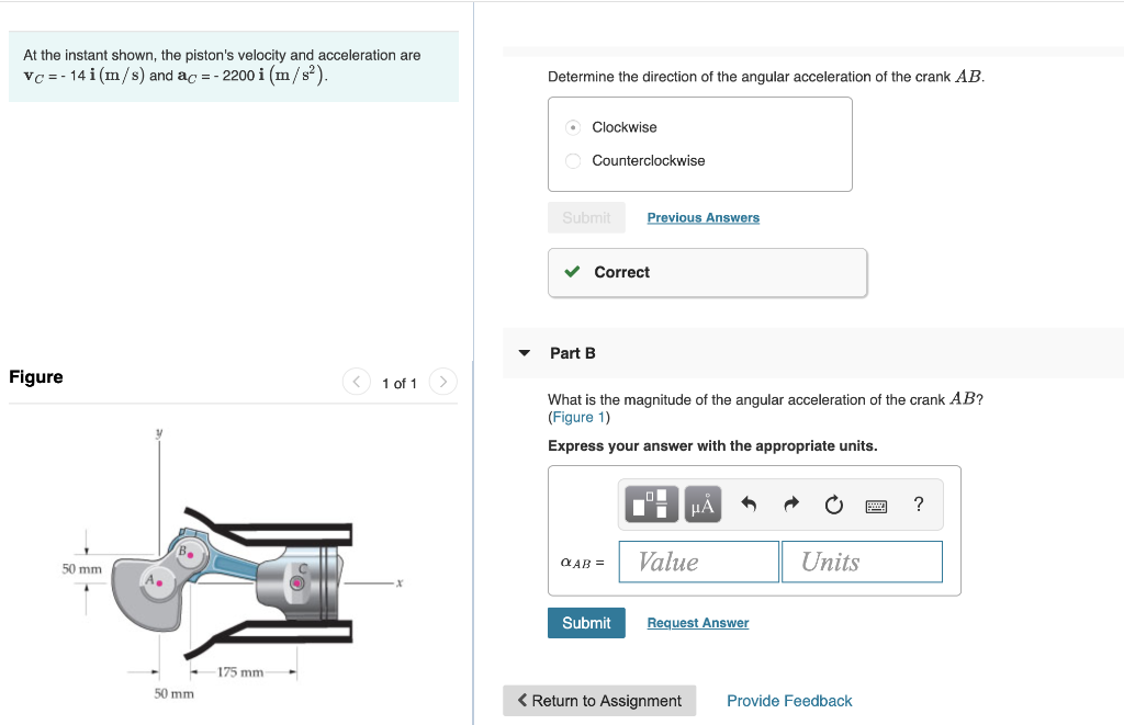 Solved At the instant shown, the piston's velocity and