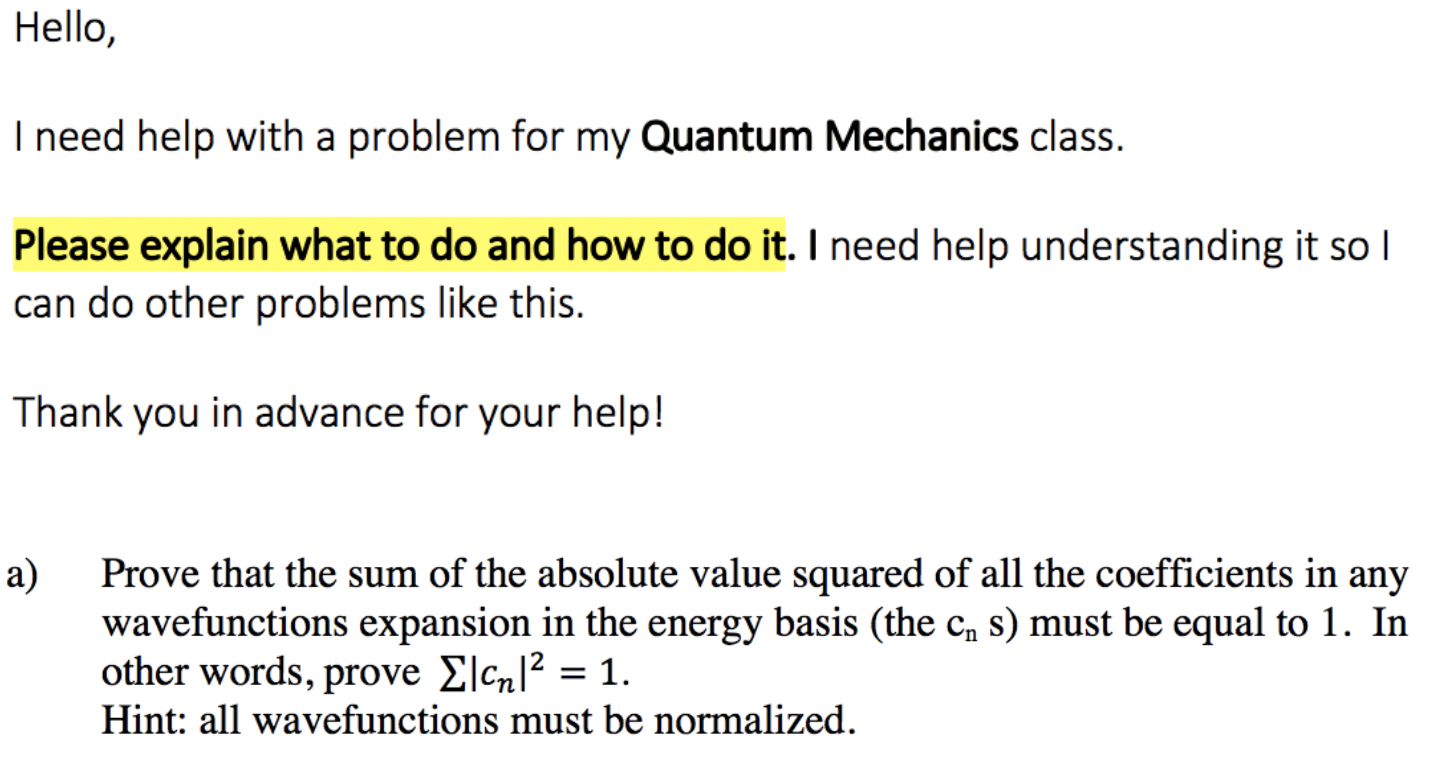 Solved Hello, I need help with a problem for my Quantum | Chegg.com