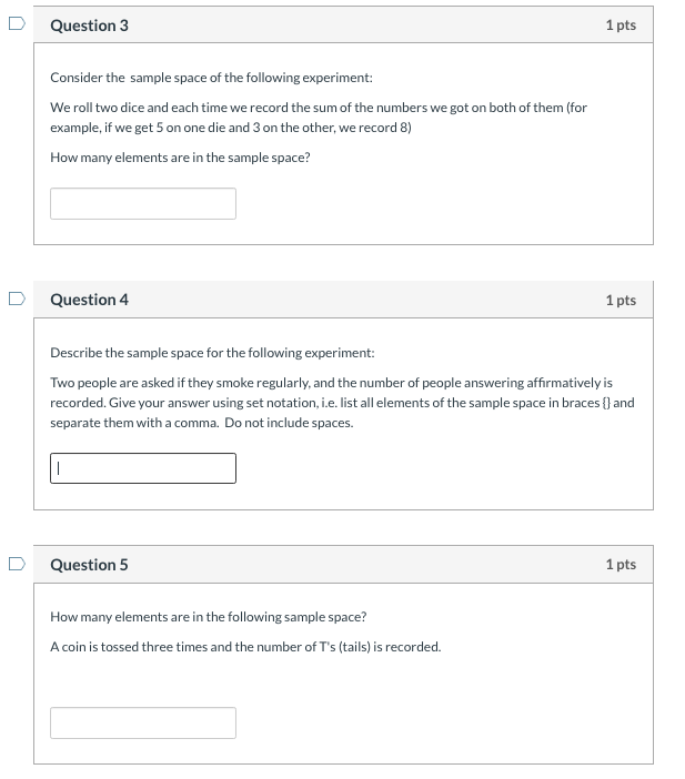 Solved D Question 3 1 pts Consider the sample space of the | Chegg.com