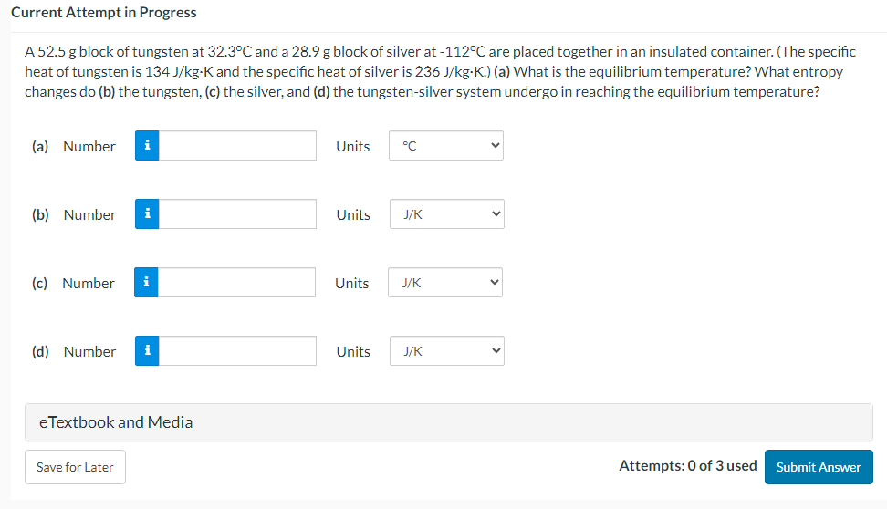 Solved A 52.5 G Block Of Tungsten At 32.3∘c And A 28.9 G 