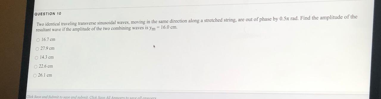 Solved QUESTION 10 Two identical traveling transverse | Chegg.com