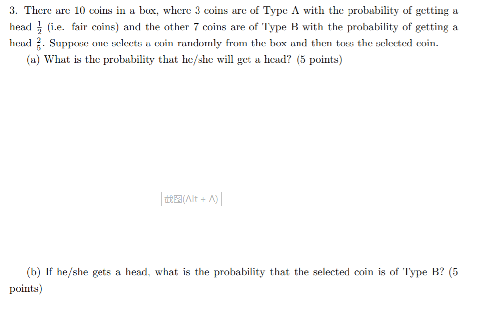 Solved 3. There are 10 coins in a box, where 3 coins are of | Chegg.com