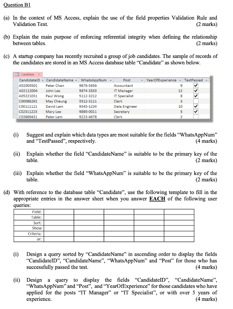 Solved Question B1 (a) In the context of MS Access, explain