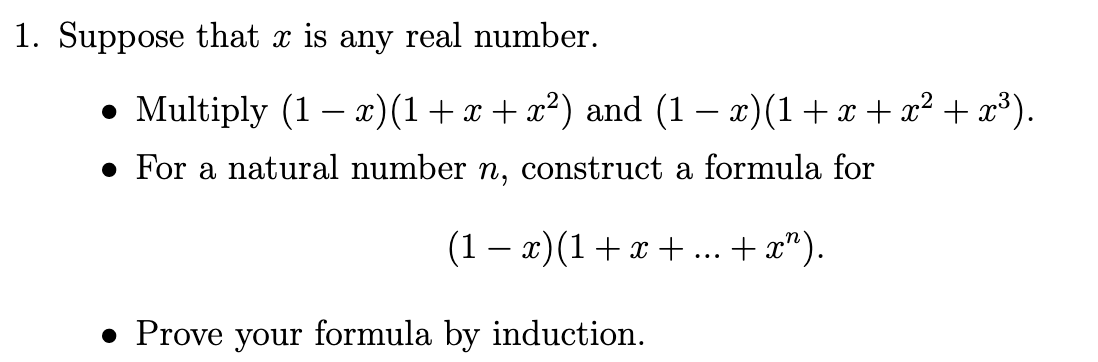 Solved 1. Suppose that x is any real number. • Multiply (1 – | Chegg.com