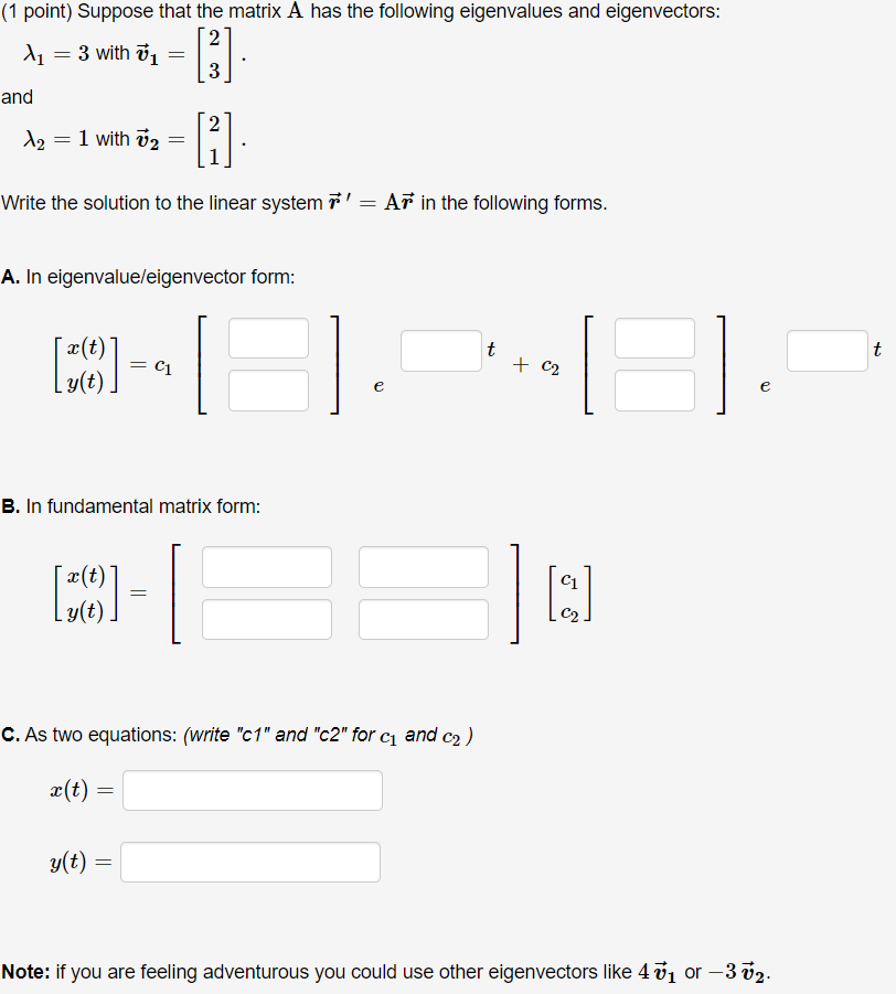 Solved (1 point) Suppose that the matrix A has the following | Chegg.com