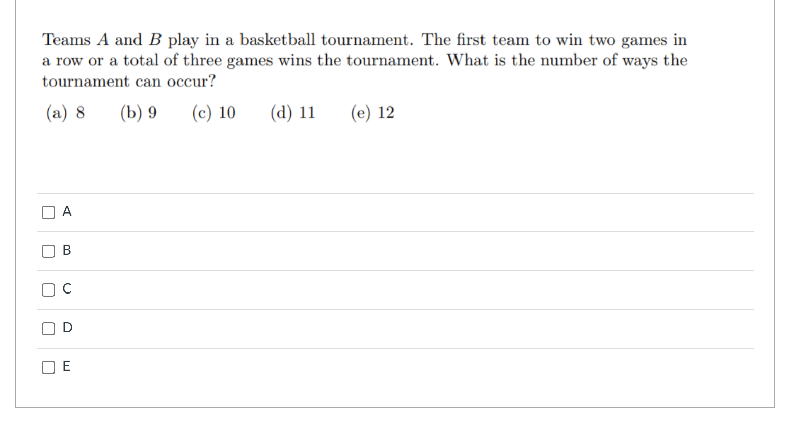 Solved Teams A and B play in a basketball tournament. The | Chegg.com