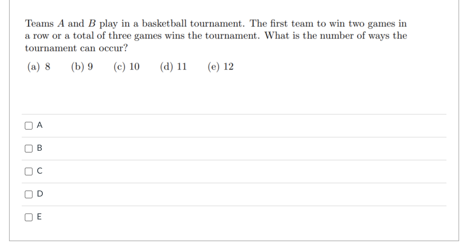 Solved Teams A And B Play In A Basketball Tournament. The | Chegg.com