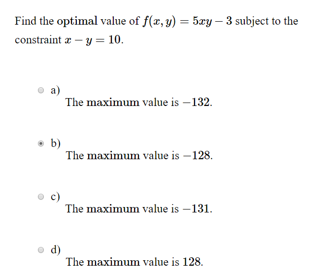 Solved Find the optimal value of f(x, y) = 5xy — 3 subject