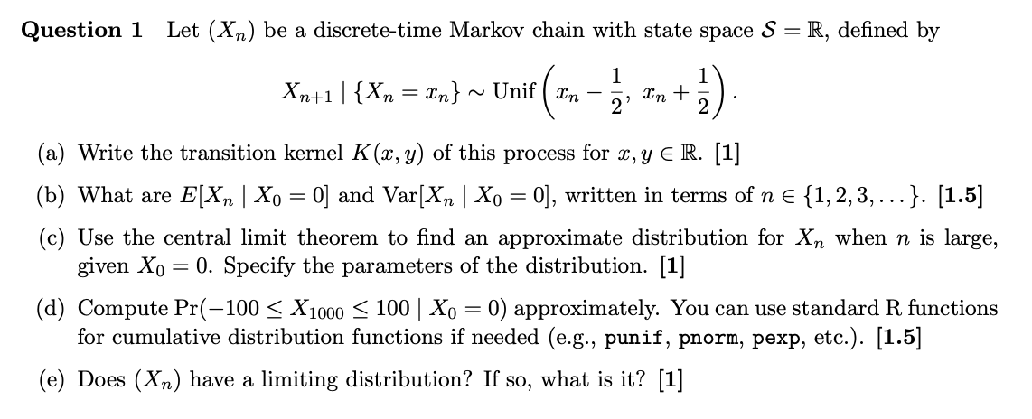 Solved Question 1 ﻿Let (xn) be ﻿a discrete-time Markov chain | Chegg.com