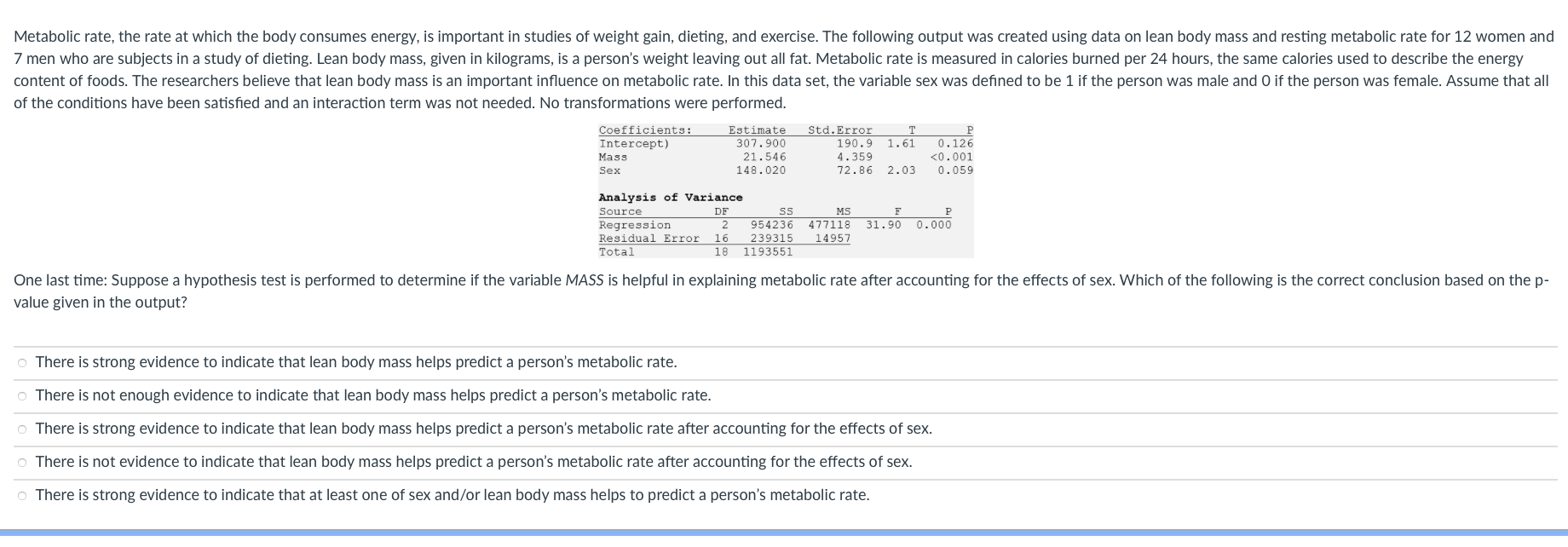 Solved Metabolic rate, the rate at which the body consumes | Chegg.com