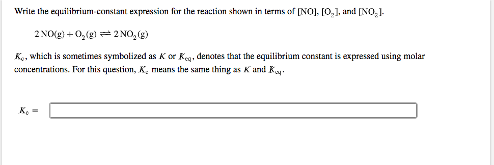 Solved Write the equilibrium-constant expression for the | Chegg.com