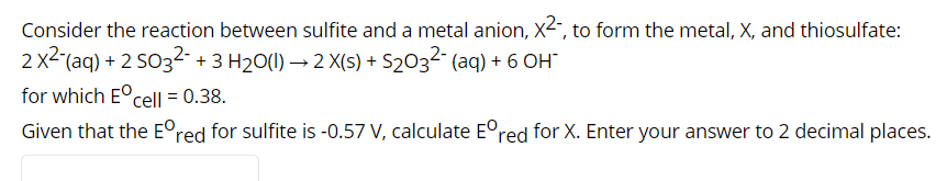 Solved Consider the reaction between sulfite and a metal | Chegg.com