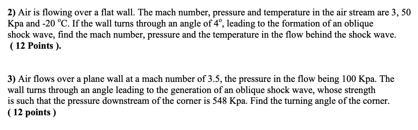 Solved 2) Air is flowing over a flat wall. The mach number, | Chegg.com