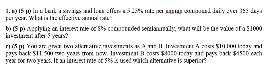 Solved 1. A) (5 P) In A Bank A Savings And Loan Offers A | Chegg.com