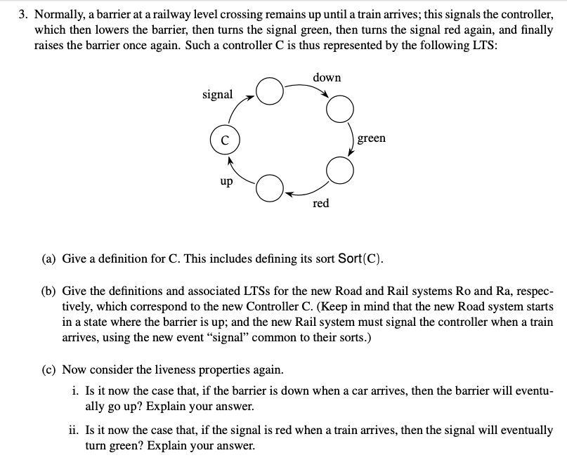 Solved 3 Normally A Barrier At A Railway Level Crossing Chegg Com