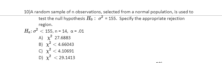 Solved 10)A random sample of n observations, selected from a | Chegg.com