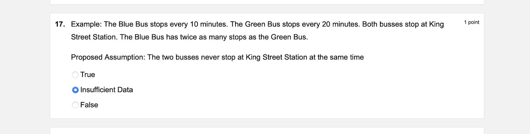 17. Example: The Blue Bus stops every 10 minutes. The Green Bus stops every 20 minutes. Both busses stop at King
1 point Stre