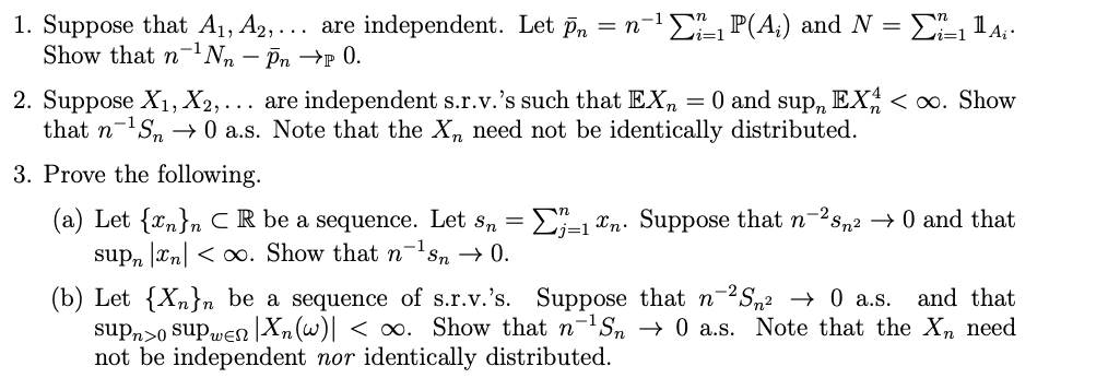 Solved 1 Suppose That A1 Are Independent Let P Chegg Com