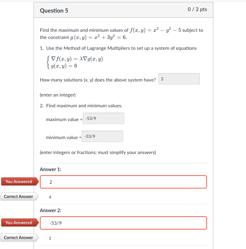 Solved Question 5 Find The Maximum And Minimum Values Of | Chegg.com