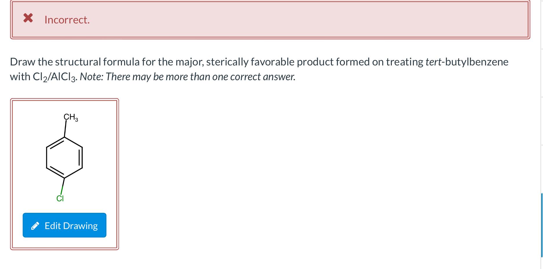 Solved X Incorrect. Draw the structural formula for the | Chegg.com
