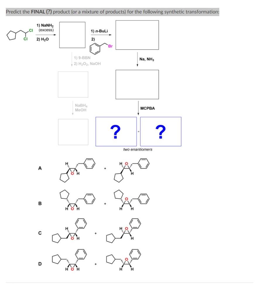 solved-predict-the-final-product-or-a-mixture-of-chegg