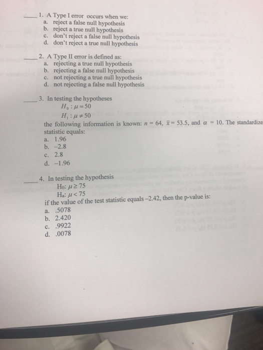 Solved 1. A Type I error occurs when we: a. reject a false | Chegg.com