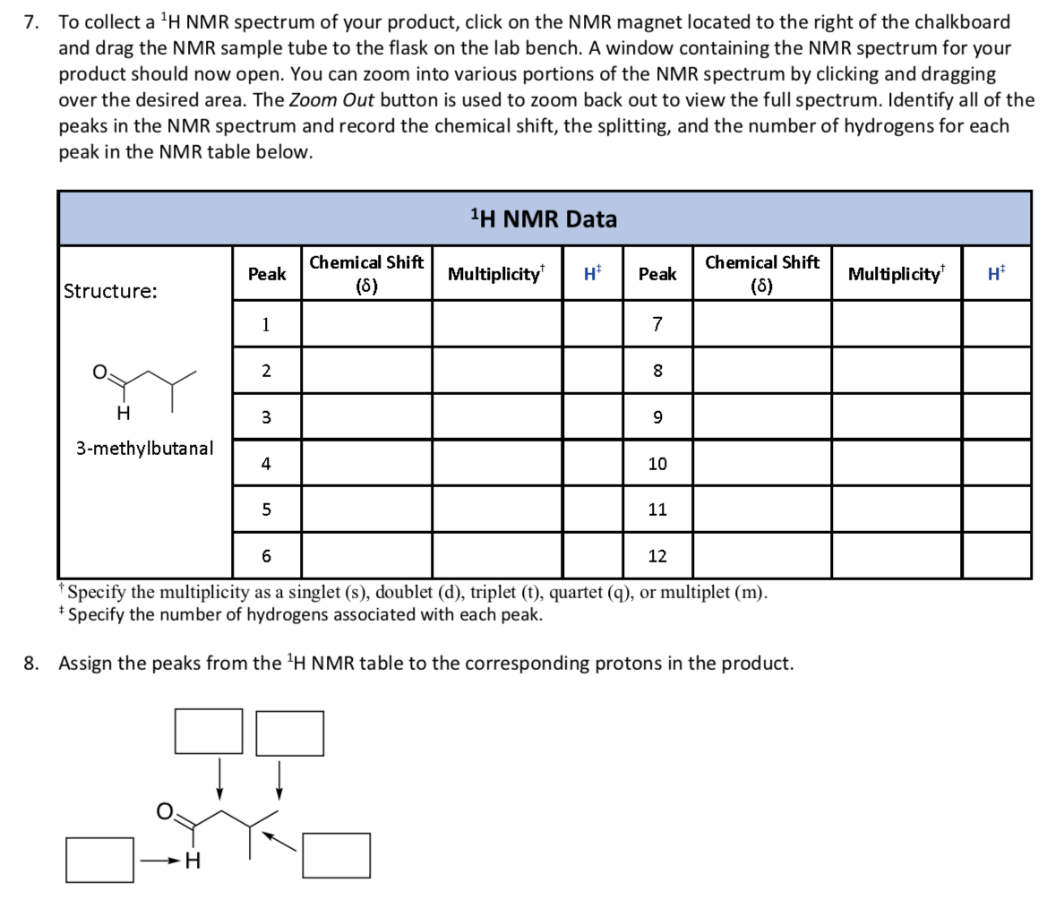 Solved 9. To collect a 'H NMR spectrum of your product, | Chegg.com
