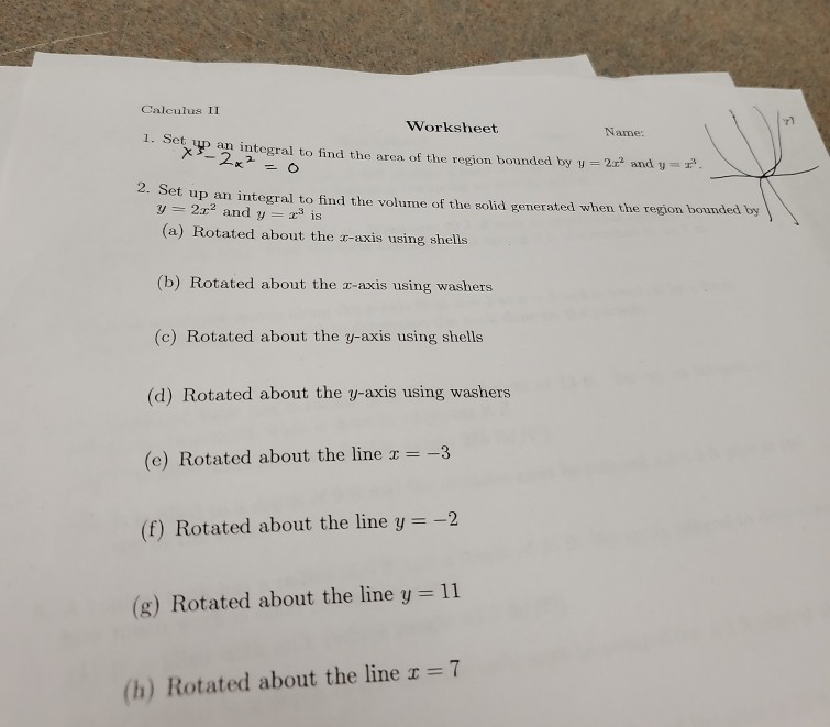 Solved Calculus II Worksheet Name: 1. Set up an integral to | Chegg.com