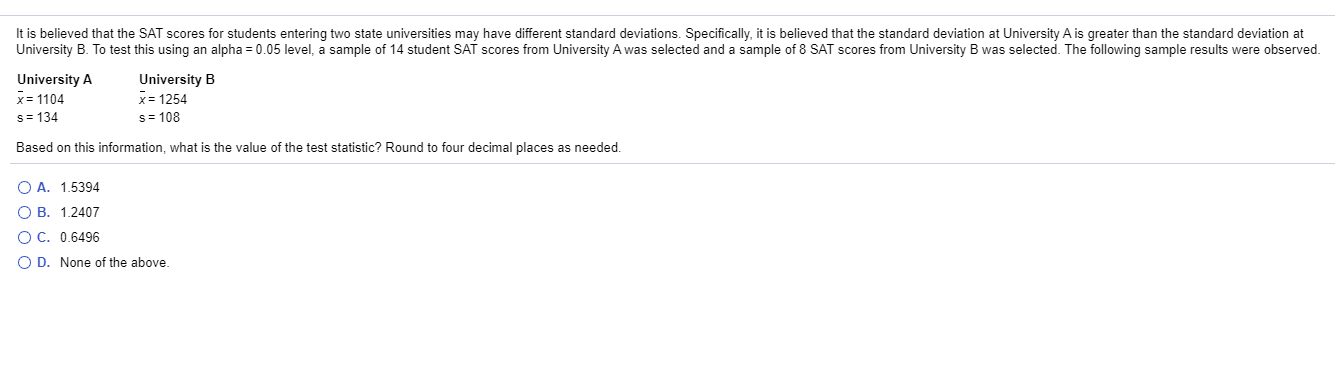 Solved It is believed that the SAT scores for students | Chegg.com